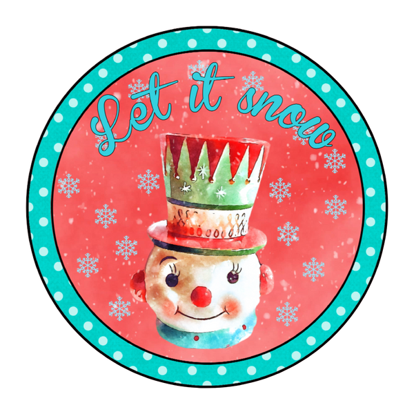 #13 Let It Snow Sign, Holiday Sign, Wreath Center, Wreath Attachment