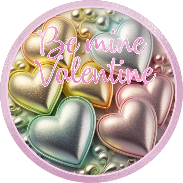 Be Mine Valentine Sign, Wreath Attachment, Wreath Center