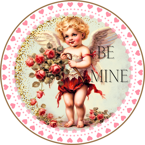 Be Mine Valentine Sign,  Valentine Sign, Wreath Attachment, Wreath Center