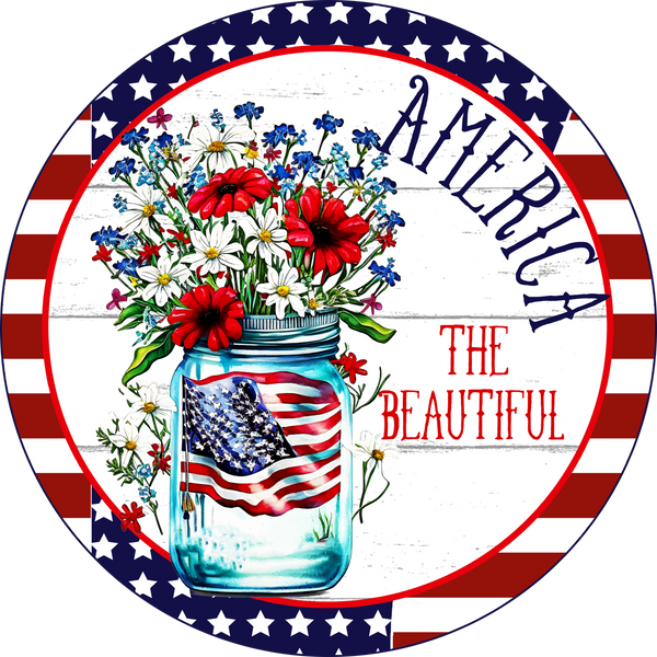 America The Beautiful Sign,  Patriotic Sign, Wreath Center, Wreath Attachment