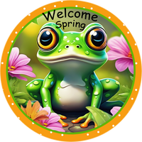 Welcome Spring,  Frog Sign, Wreath Sign, Wreath Center