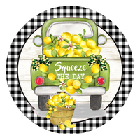 Squeeze The Day Sign,  Lemon Sign,  Wreath Supplies, Wreath Center, Wreath Attachment