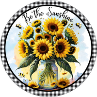 Be The Sunshine Sign,  Sunflowers and Bee Sign, Wreath Sign, Wreath Center, Wreath Attachment