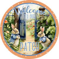 Welcome To Our Patch, Easter - Spring Sign, Wreath Attachment, Wreath Sign, Wreath Center