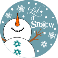 #7 Let It Snow Sign, Snowman Sign, Holiday Sign, Wreath Center, Wreath Attachment