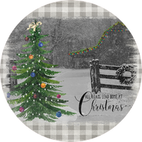 All Roads Lead Home At Christmas, Christmas Sign,Holiday Sign, Wreath Center, Wreath Attachment