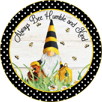 Always Be Humble and Kind Sign, Wreath Supplies, Wreath Center, Wreath Attachment