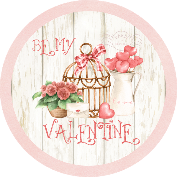 Be My Valentine, Valentine Sign, Love Sign, Vintage Design, Wreath Attachment, Wreath Center