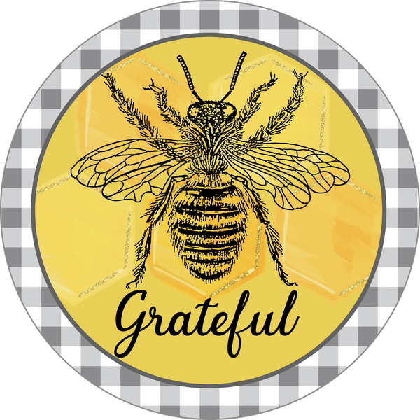 Bee Sign, Grateful Sign, Wreath Attachment, Wreath Sign