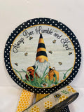 #436 Always Be Humble and Kind Sign and Ribbon Kit