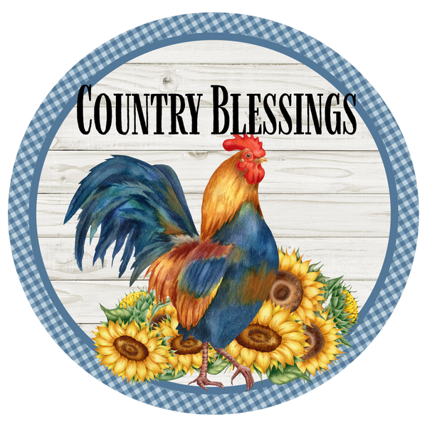 Country Blessings Rooster Sign, Wreath Sign, Wreath Center, Wreath Attachment