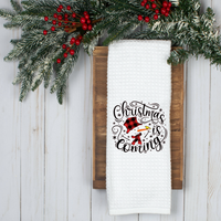 Christmas Is Coming, Holiday Tea Towel, Christmas Kitchen Décor, Christmas Party Décor, Hostess Holiday Gift