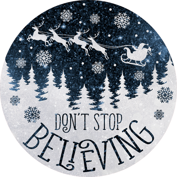 Don't Stop Believing Sign, Holiday Sign Christmas Sign, Wreath Sign, Wreath Center