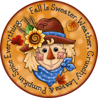 Welcome Sweater Weather Sign,  Fall Sign, Wreath Sign, Wreath Center,
