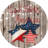 God Bless America,  Patriotic Sign, Wreath Center, Wreath Attachment