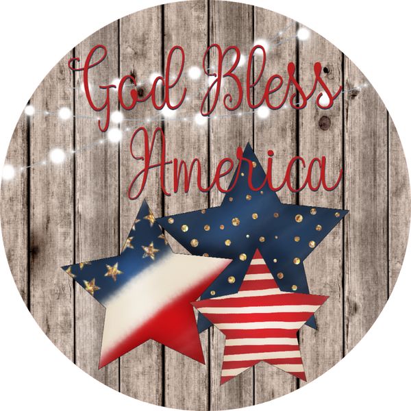 God Bless America,  Patriotic Sign, Wreath Center, Wreath Attachment