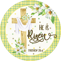 He Is Risen Sign, Easter Sign, Wreath Attachment, Wreath Sign