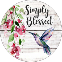 Hummingbird Simply Blessed Sign, Wreath Supplies, Wreath Center, Wreath Attachment
