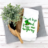 I'm Not Irish But Kiss Me Anyway Design, St Patrick's Design, Hostess Gift, Home Décor