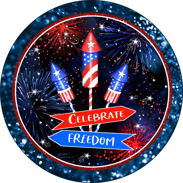 Celebrate Freedom Sign, Patriotic Sign, Wreath Center, Wreath Attachment