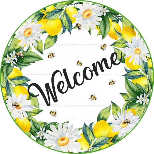 Welcome Sign, Lemon, Bee and Daisey Design,  Sign, Wreath Center, Wreath Attachment
