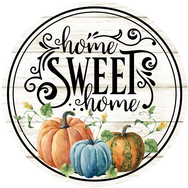 Home Sweet Home Sign, Fall Sign, Wreath Sign, Wreath Center, Wreath Attachment