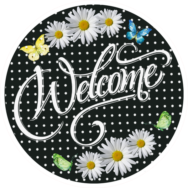 Welcome Daisy Sign, Wreath Center, Wreath Attachment, Wreath Sign