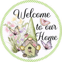 Welcome To Our Home, Spring Design, Spring Gnome,  Wreath Attachment, Wreath Sign