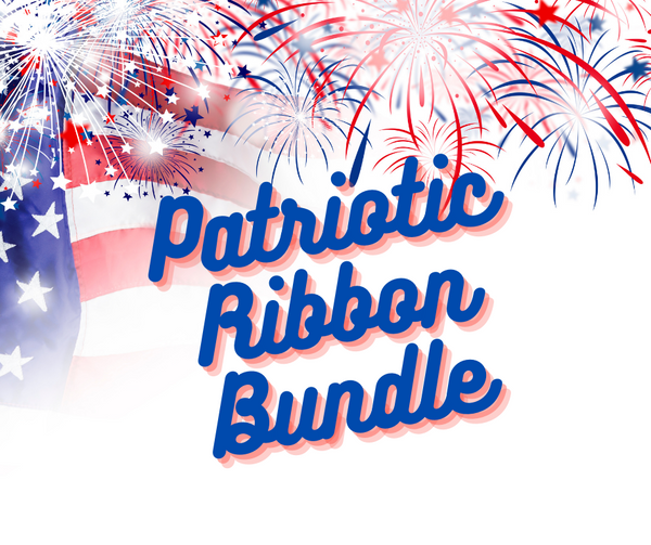 Patriotic Ribbon Bundle